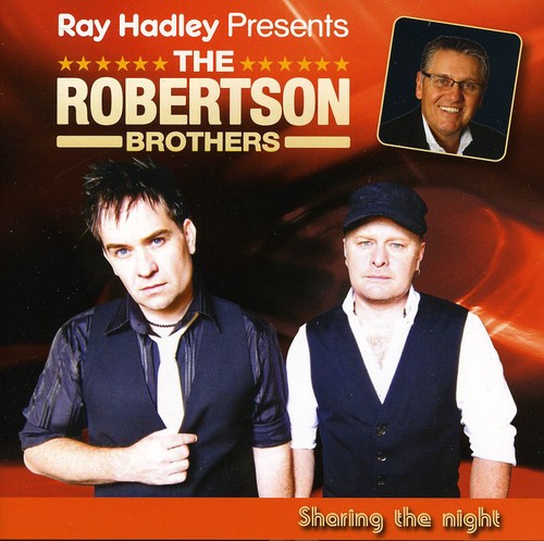 Ray Hadley Presents: The Robertson Brothers-Sharin