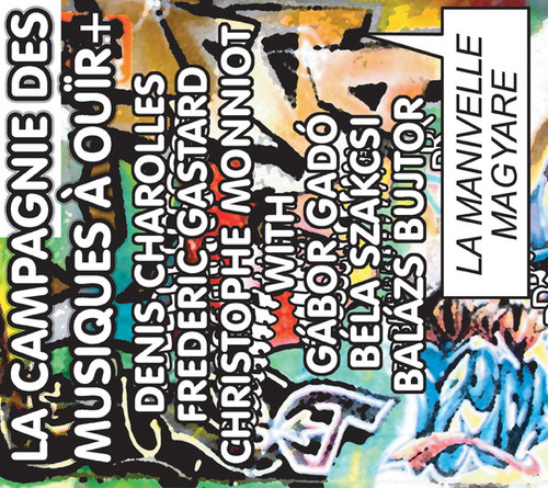 La Manivelle Magyare