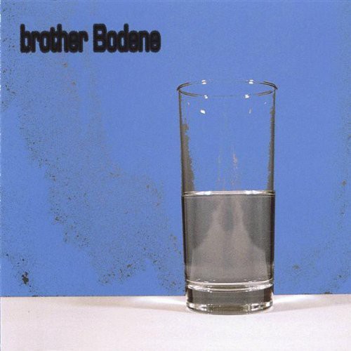BROTHER BODENE