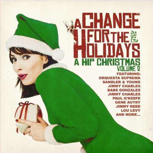 Change for the Holidays: A Hip Christmas Volume 2