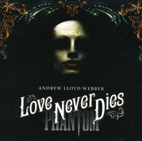 Love Never Dies - Cast Recording