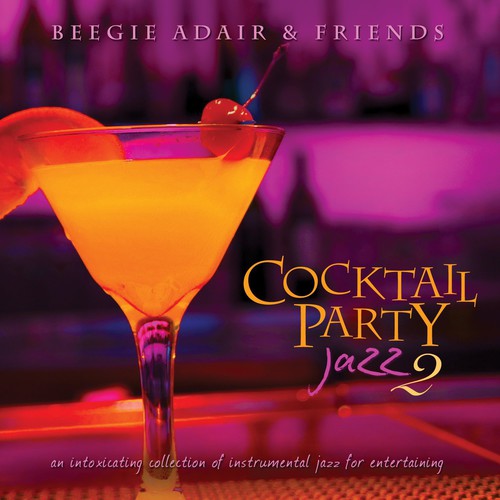 Cocktail Party Jazz 2: An Intoxicating Coll /  Various