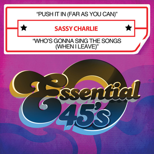 Push It in (Far As You Can) / Who's Gonna Sing