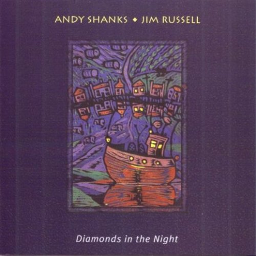 Andy Shanks & Jim Russell - Diamonds in the Night