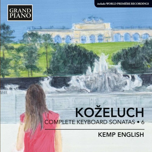 Complete Keyboard Sonatas: Kozeluch 6