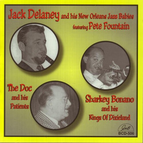 Jack Delaney/Doc Souchon/Sharkey Bonano