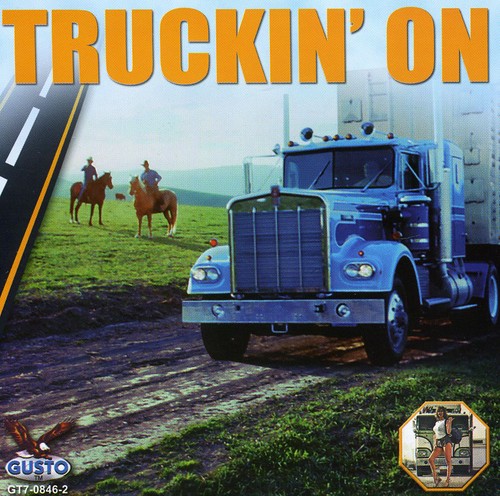 Truckin' on /  Various