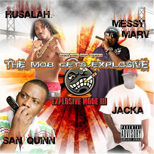 Explosive Mode, Vol. 3: Mob Gets Explosive [Explicit Content]