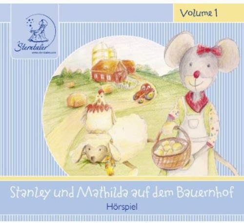 Sterntaler Horgeschichten: Stanley & Mathilda Auf
