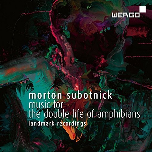 Subotnick: Music for The Double Life of Amphibians
