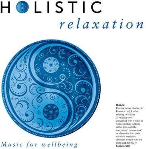 Holistic Relaxation