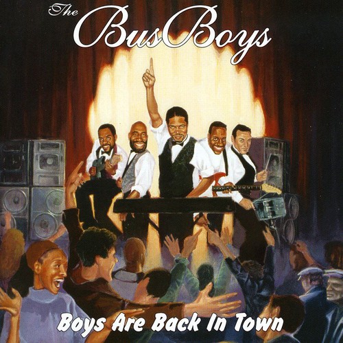 Boys Are Back in Town