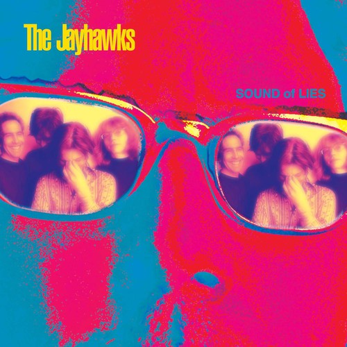 The Jayhawks - Sound Of Lies [Remastered]