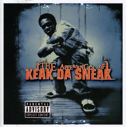 The Appearances Of Keak Da Sneak [Explicit Content]