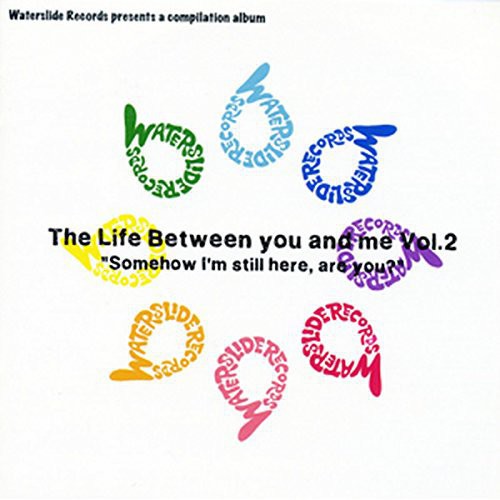 Life Between You and Me 2 Compilation / Various