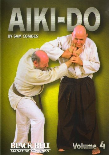 Blackbelt Magazine: Aiki Do: Volume 4