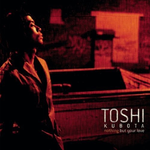 Nothing But Your Love [Import]