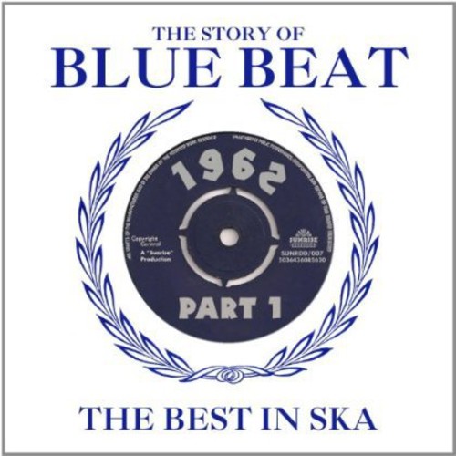 Story of Blue Beat 1962 1 /  Various