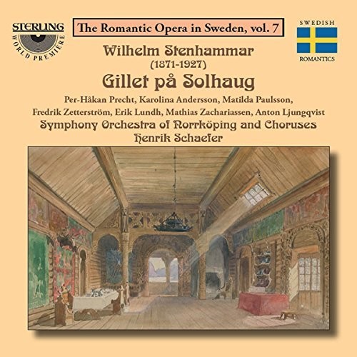The Romantic Opera in Sweden Vol 7