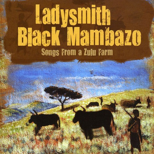 Songs from a Zulu Farm [Import]