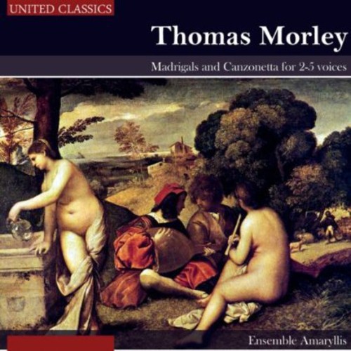 Madrigals & Canzonetta for 2-5 Voices