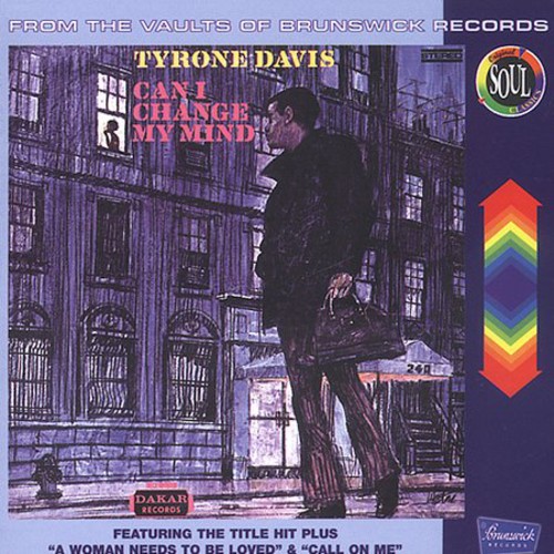 Tyrone Davis - Can I Change My Mind