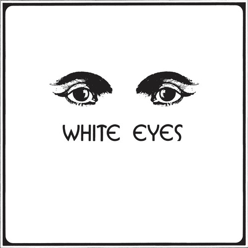 WHITE EYES