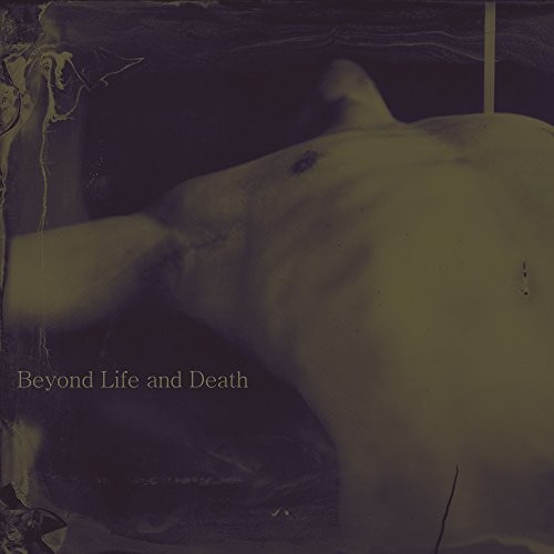 BEYOND LIFE & DEATH