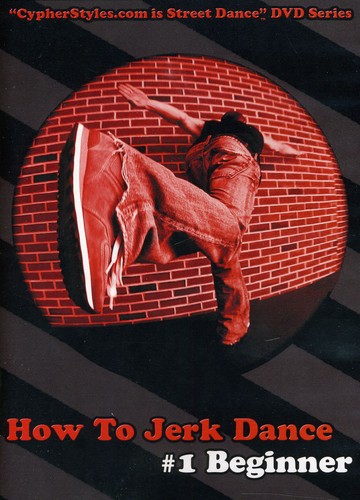 How to Jerk Dance 1 - How To Jerk Dance 1