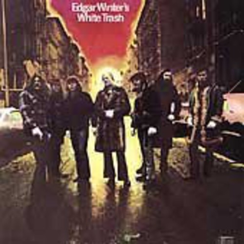 Edgar Winter's White Trash [Import]