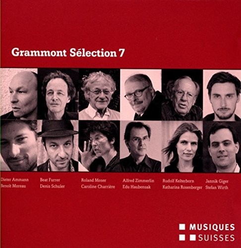 Grammont Selection 7-Swiss World Premieres of 2013