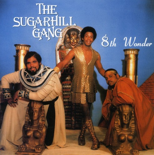 Sugarhill Gang - 8th Wonder