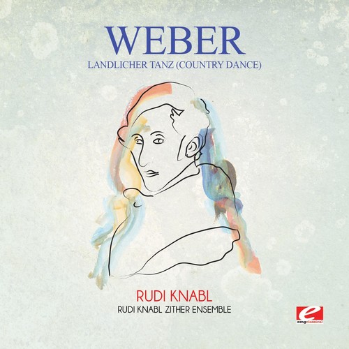 Weber: Landlicher tanz (Country Dance)