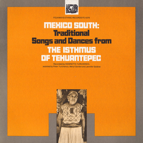 Mexico South Traditional Songs & Dances From The - Mexico South / Various
