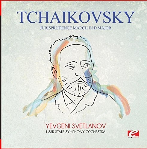Tchaikovsky: Jurisprudence March in D Major