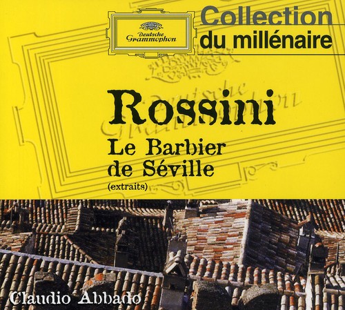 Rossini: Barber of Seville (Highlights)