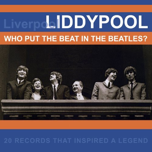 Liddypool: Who Put the Beat in the Beatles / Various