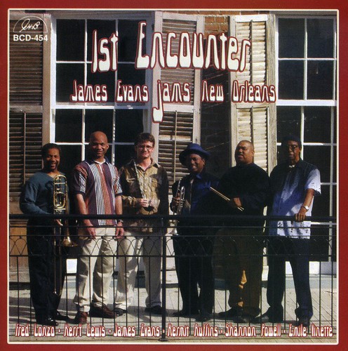 First Encounter: James Evans Jams New Orleans