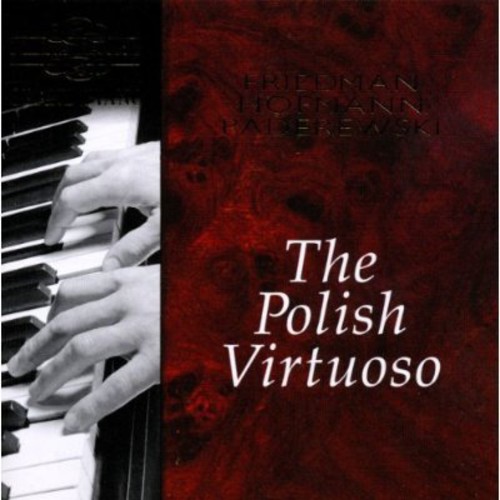 IGNAZ FRIEDMAN - Polish Virtuoso