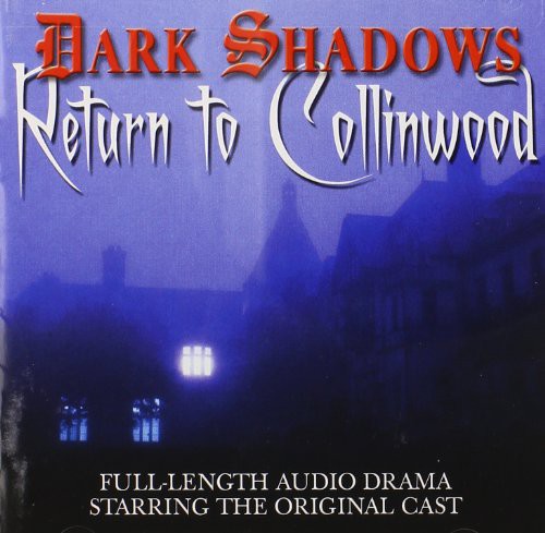 Dark Shadows: Return to Collinwood - Dark Shadows: Return to Collinwood (Original Soundtrack)