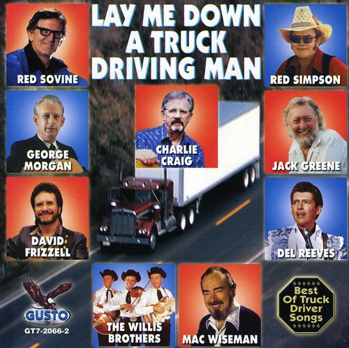 Lay Me Down a Truck Drivin /  Various