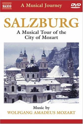 Musical Journey: Salzburg City of Mozart