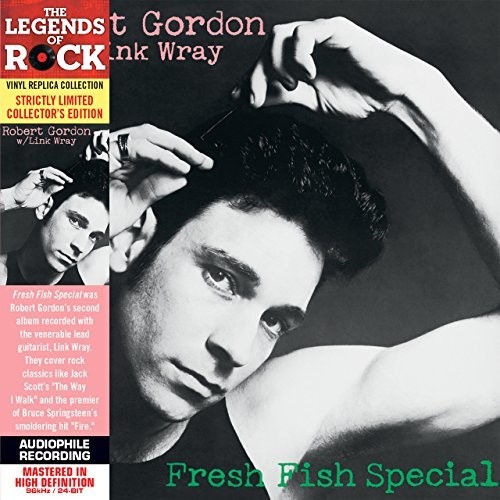 Robert Gordon - Fresh Fish Special [Limited Edition HD CD - Vinyl Replica]