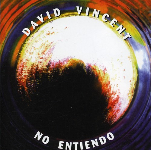 David Vincent - No Entiendo