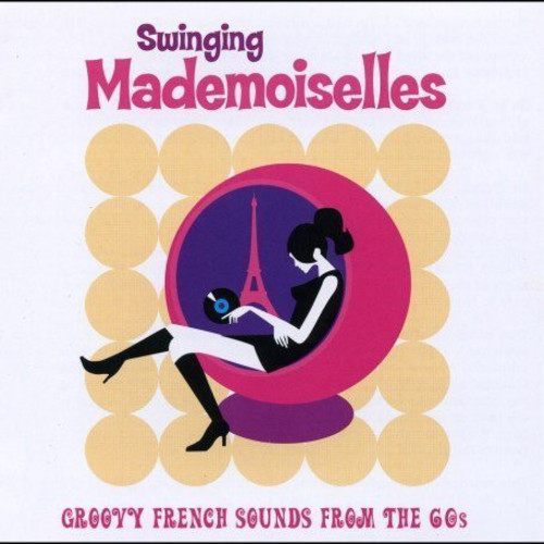 Swinging Mademoiselles / Various (Transparent Neon Pink Vinyl)