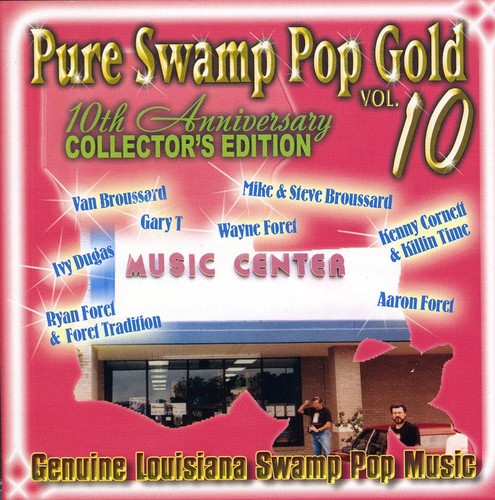 Pure Swamp Pop Gold, Vol. 10