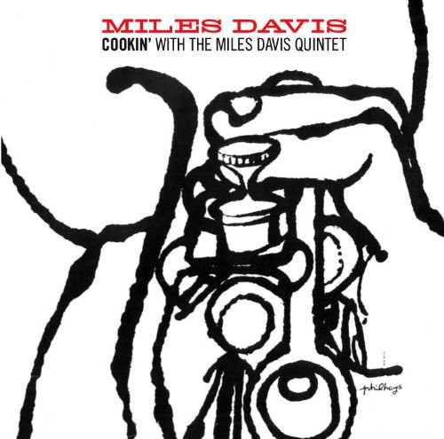 Cookin with the Miles Davis Quintet [Import]