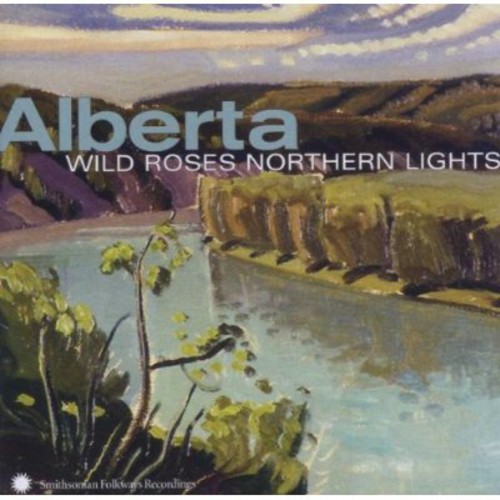 Alberta: Wild Roses, Northern Lights