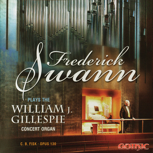 Plays the William J Gillespie Concert Organ