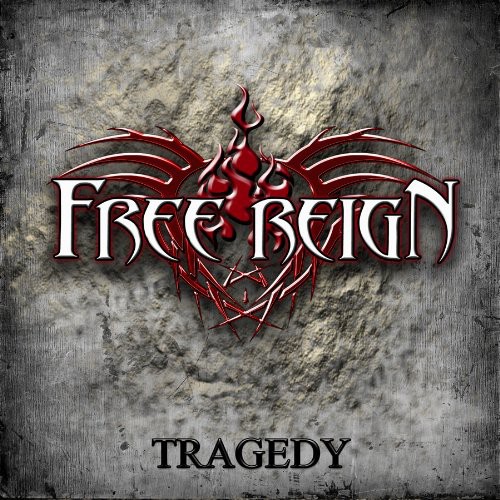 Free Reign - Tragedy